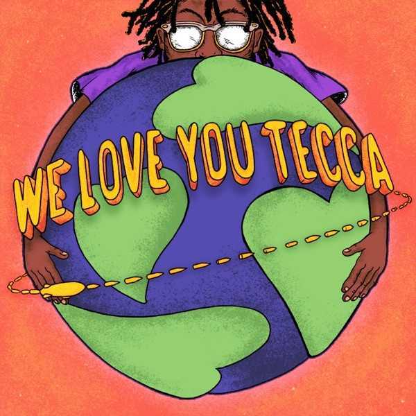 Lil Tecca - We Love You Tecca